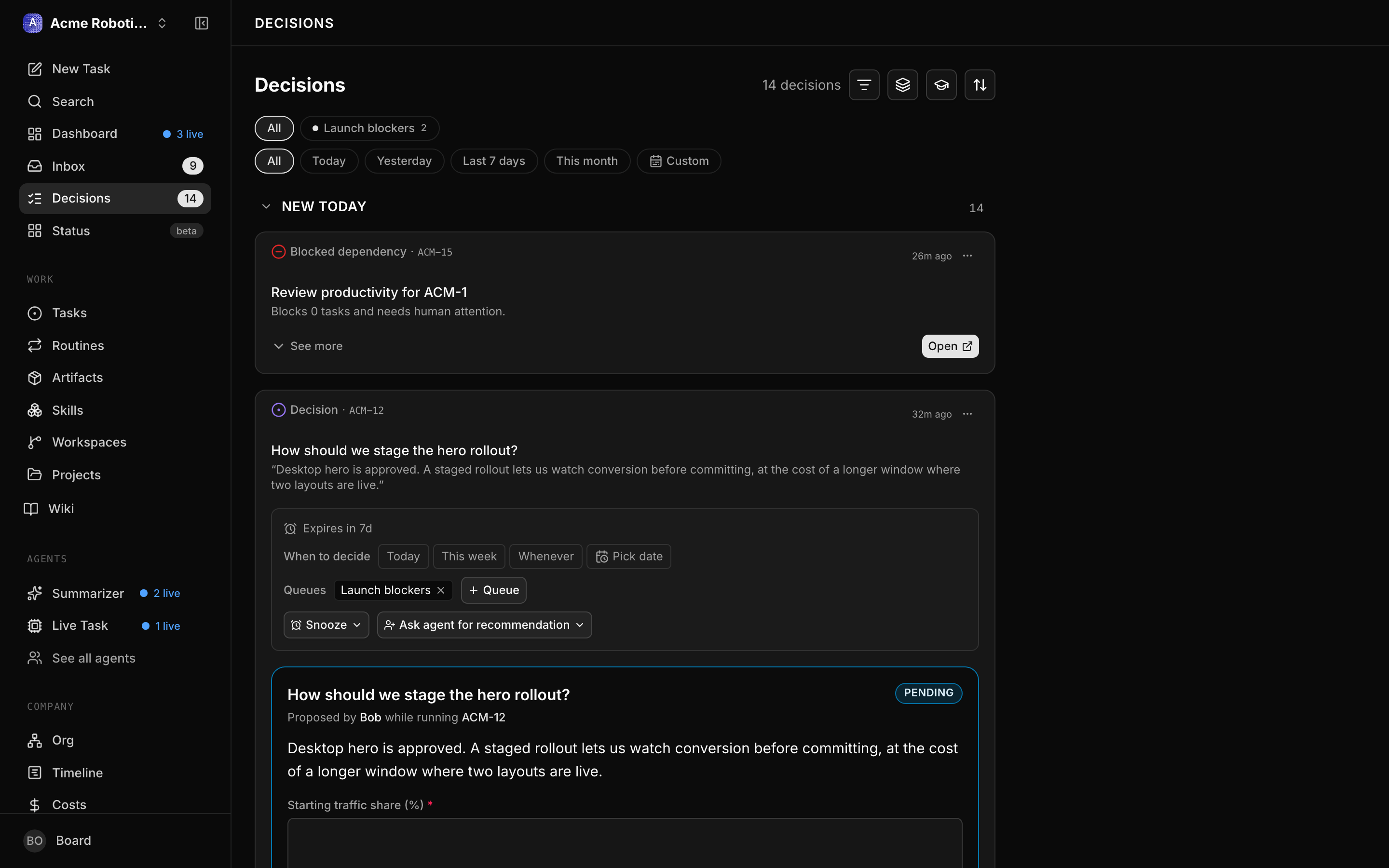 The Decisions page: a ranked queue of items needing a human call, each row naming why it needs you and linking to the work behind it