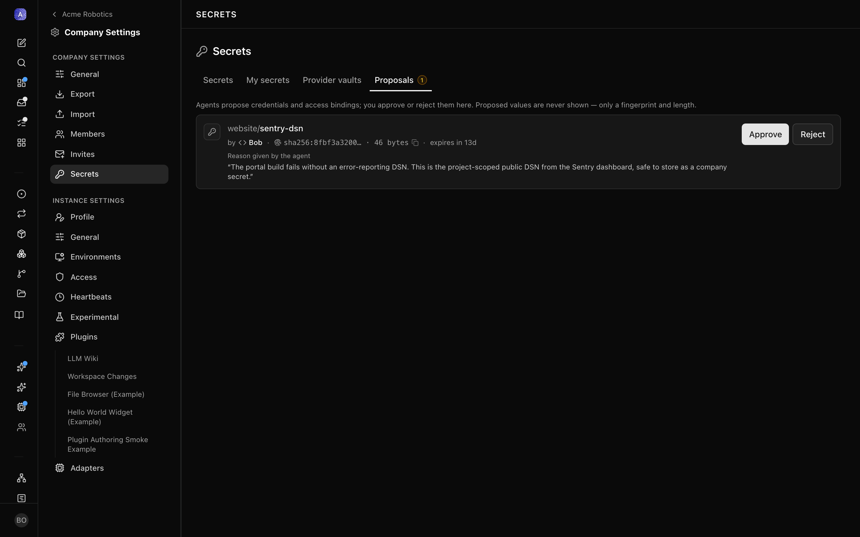 The Proposals tab in company secrets settings: one pending proposal showing its path-style name, the proposing agent, the value's fingerprint and byte length, its expiry, the agent's stated reason, and Approve and Reject buttons